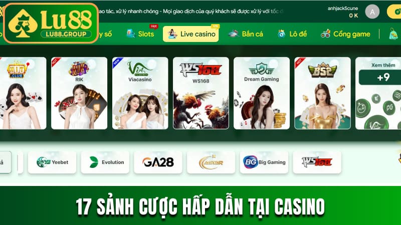 17 sảnh cược hấp dẫn tại casino