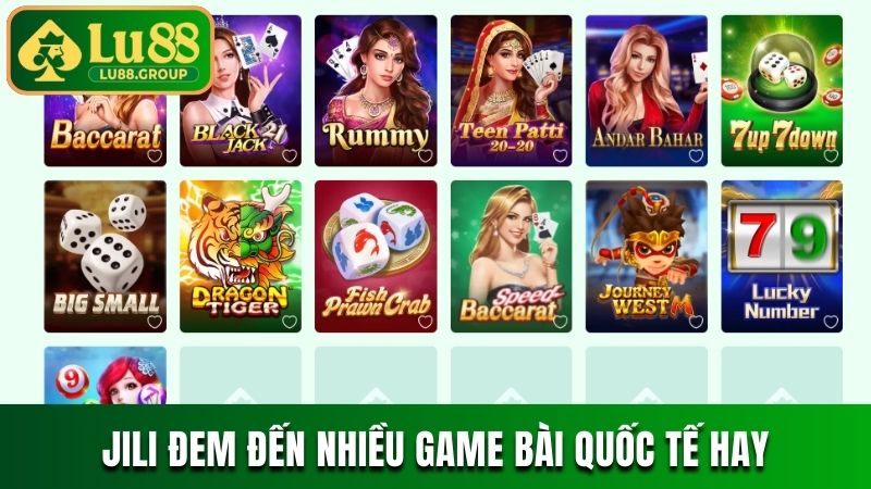 JILI đem đến nhiều game bài quốc tế hay