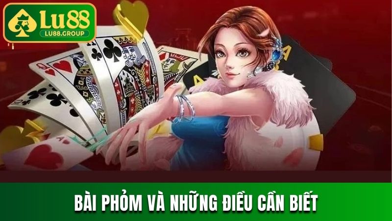 Bài Phỏm và những điều cần biết