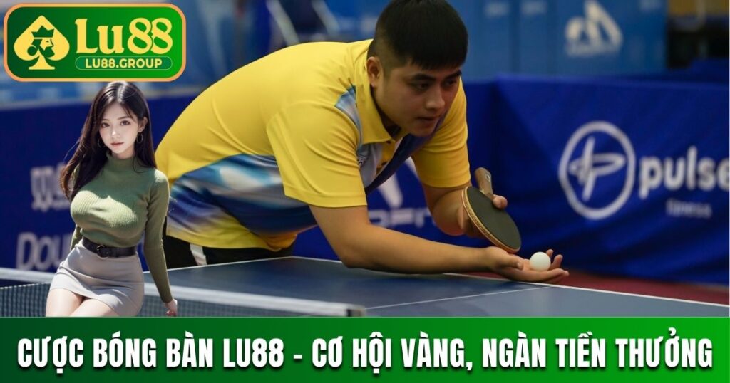 Bóng Bàn LU88