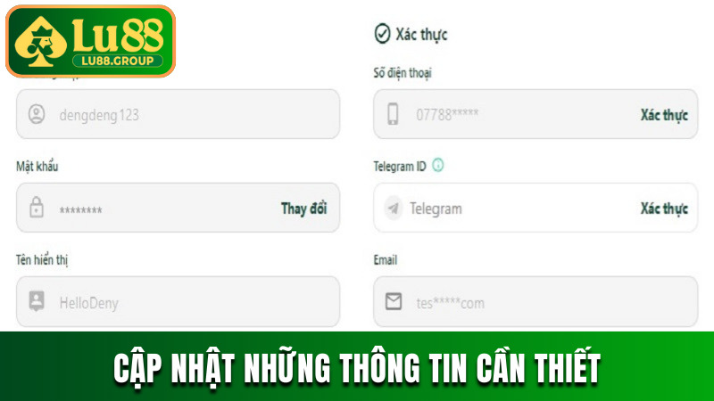 Cập nhật những thông tin cần thiết như số điện thoại, email