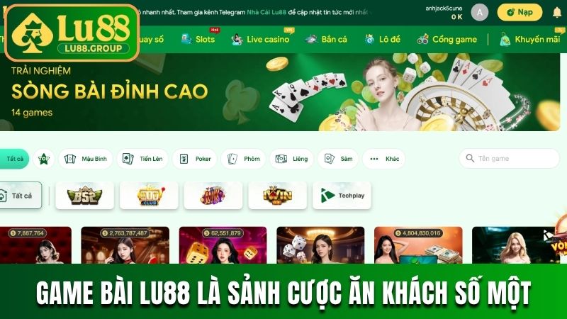 Game bài LU88 là sảnh cược ăn khách số một