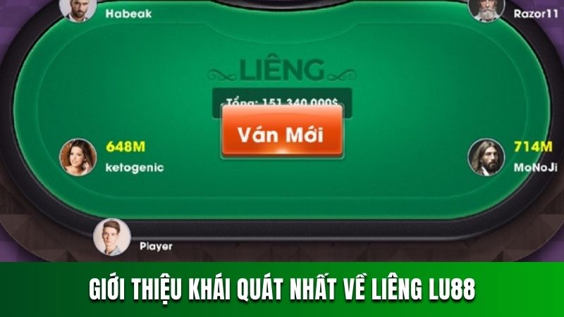 Giới thiệu khái quát nhất về Liêng LU88