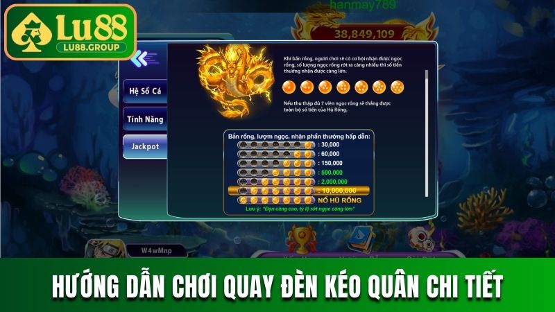 Hướng dẫn chơi Quay Đèn Kéo Quân chi tiết