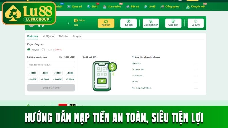 Hướng dẫn nạp tiền an toàn, siêu tiện lợi