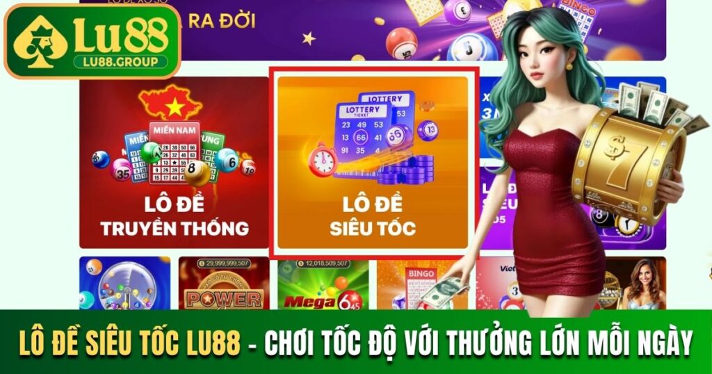 Lô đề siêu tốc LU88