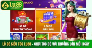 Lô đề siêu tốc LU88
