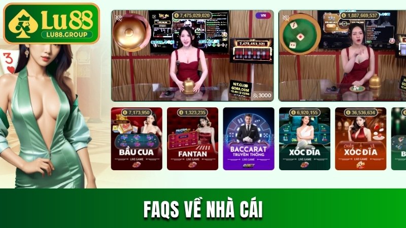 Những câu hỏi thường gặp nhất về nhà cái