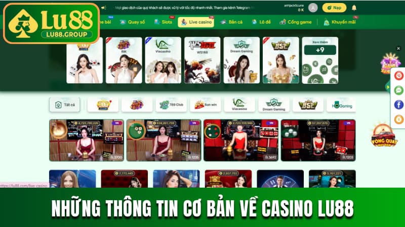 Những thông tin cơ bản về casino LU88