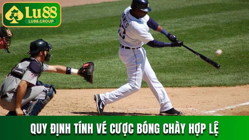 Quy định tính vé cược bóng chày hợp lệ