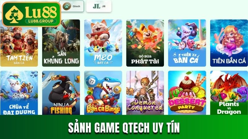 Sảnh game Qtech uy tín