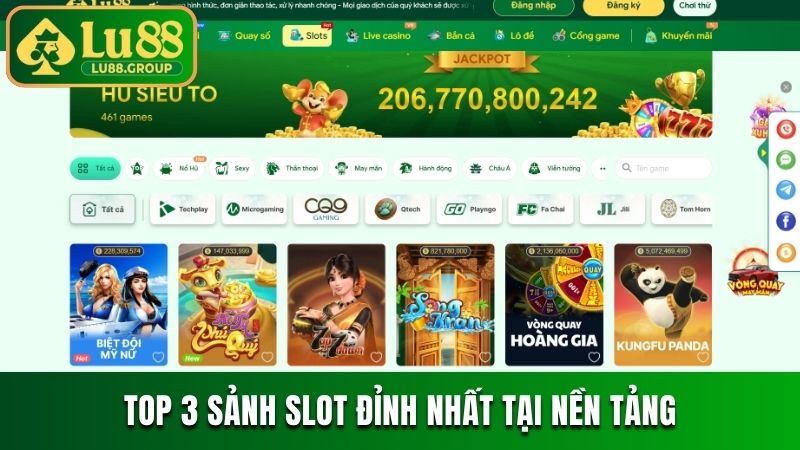 Top 3 sảnh slot đỉnh nhất tại nền tảng